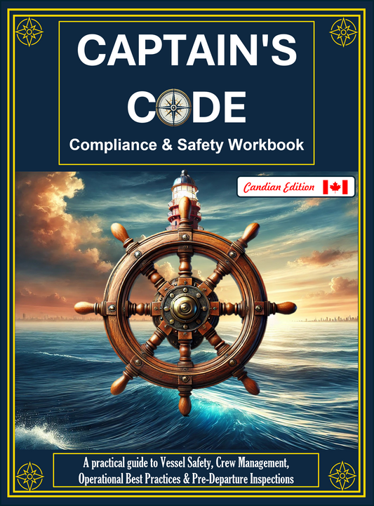 Captain's Code Compliance & Safety Workbook - Seasonal Canadian Edition