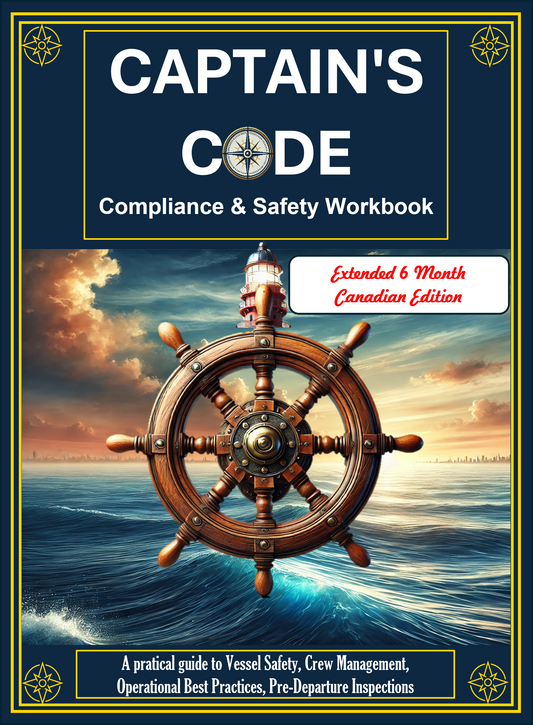 Captain's Code Compliance & Safety Workbook - 6 Month Extended Canadian Edition
